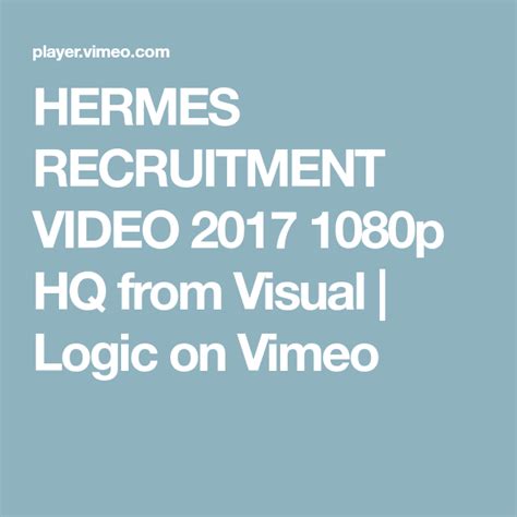 Hermes recruitment video